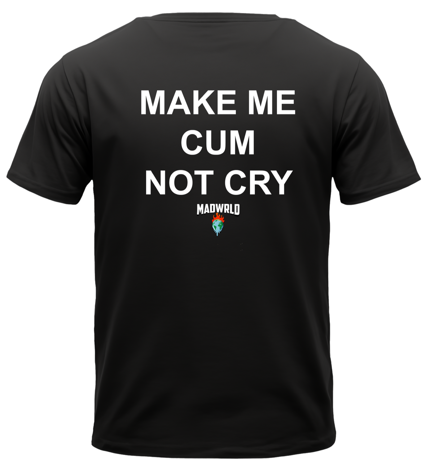 MAKE ME CUM NOT CRY
