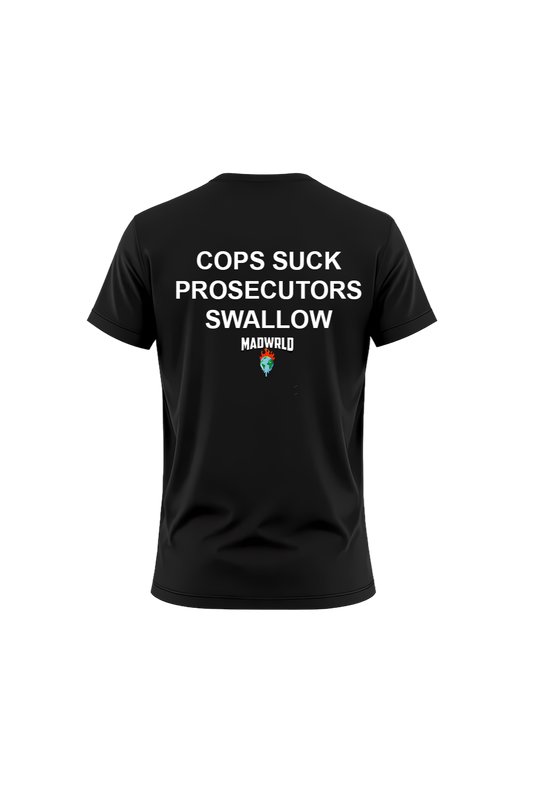 COPS SUCK PROSECUTORS SWALLOW