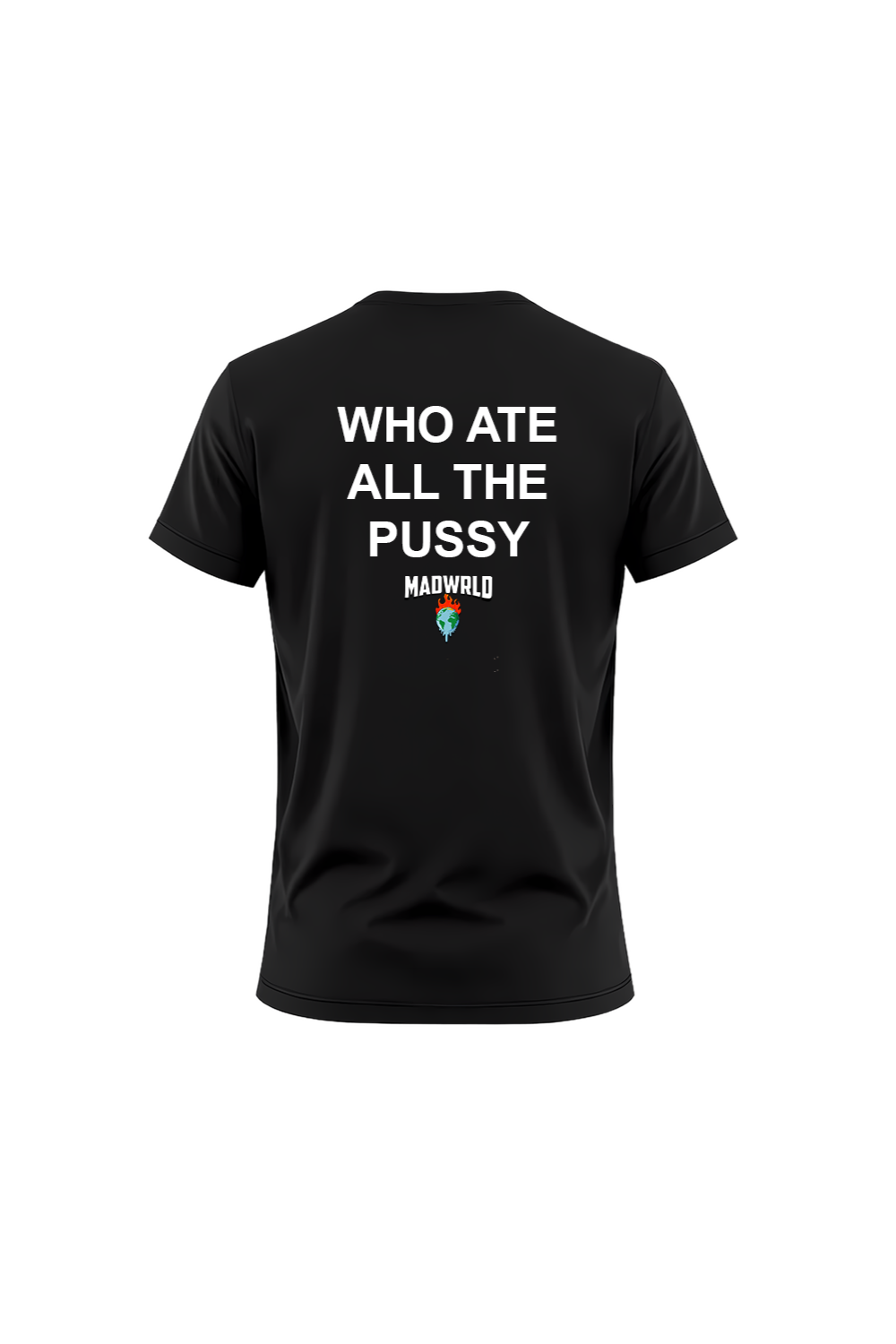 WHO ATE ALL THE PUSSY